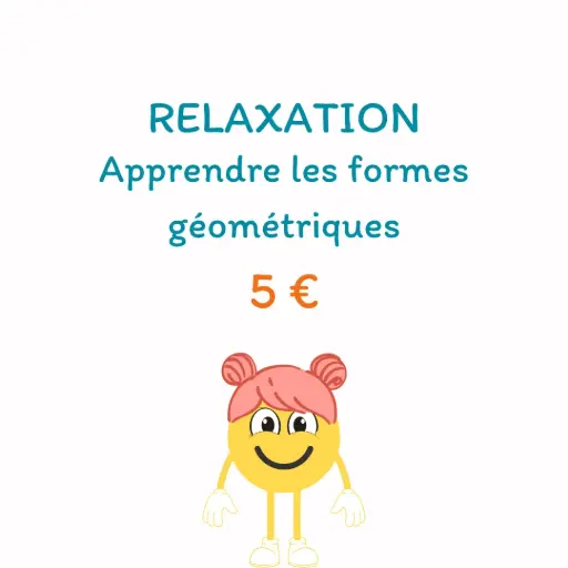 Relaxation : Apprendre les formes géométriques